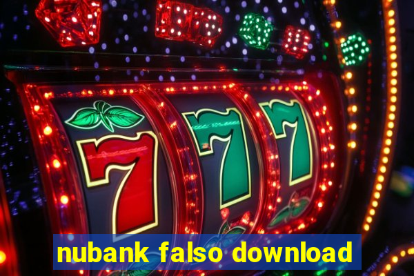 nubank falso download